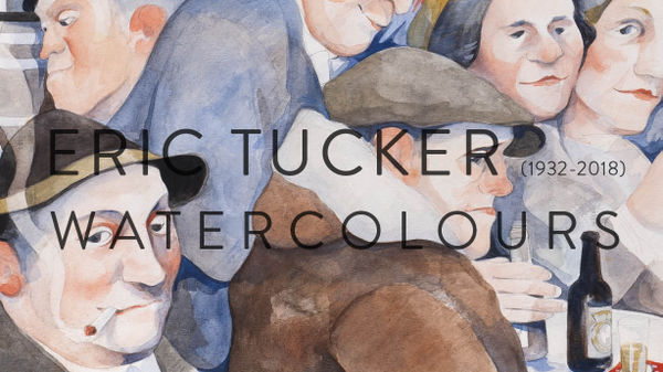 Eric Tucker: Watercolours